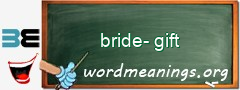 WordMeaning blackboard for bride-gift